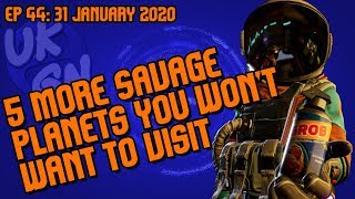 The UKGN Podcast Ep44 inc. 5 savage planets you won't want to visit