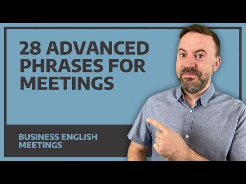 28 Advanced Phrases For Meetings - Business English Meetings