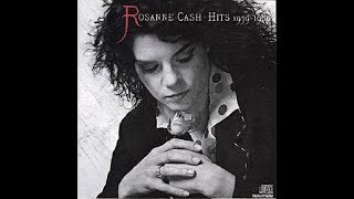 The Way We Make a Broken Heart by Rosanne Cash from her album King's Record Shop