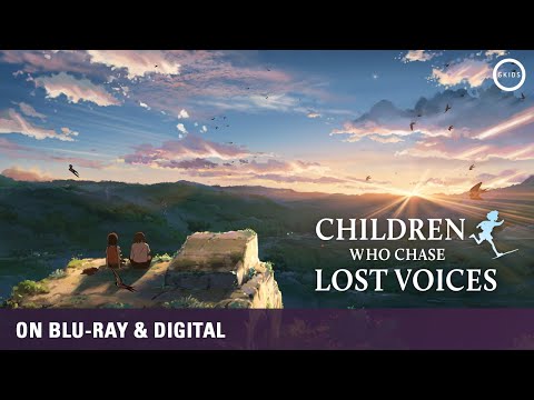 Makoto Shinkai - CHILDREN WHO CHASE LOST VOICES | On Blu-ray & Digital