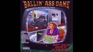 BALLIN A$$ DAME - SICC N HIGH Ft BROTHA LYNCH HUNG