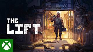 🛠️ The Lift – Official Gameplay Trailer (Xbox Overview) Trailer