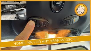 HomeLink Module to get any year Porsche working with new Garage Openers!
