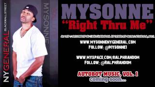 Mysonne - Right Thru Me - Freestyle - New Hip Hop Song - Rap Video