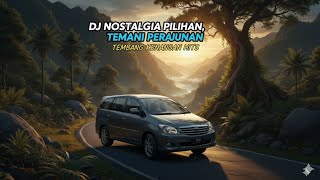 Download lagu DJ TEMBANG KENANGAN TERBAIK🎵TEMANI PERJALANAN🎵 mp3