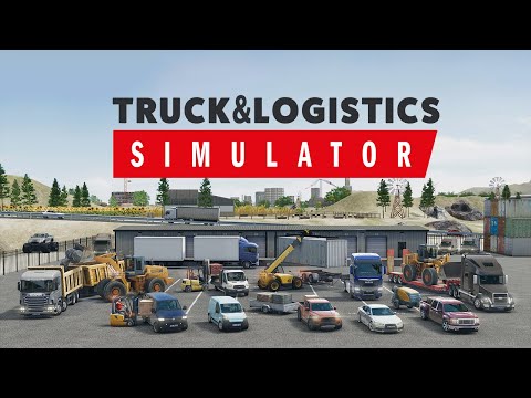 Trailer de Truck and Logistics Simulator
