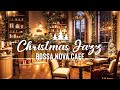 Christmas Jazz Bossa Nova Instrumental Music - Relaxing Christmas Jazz Music - Merry Christmas Songs