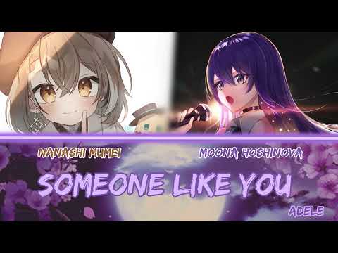 Mumei and Moona sing - Someone Like You by Adele (Duet)