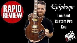 Video thumbnail for RapidReview: Epiphone Limited Edition Les Paul Custom Pro Koa by The Music Spot