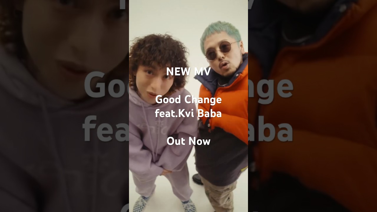 テークエム - Good Change (feat.Kvi Baba) #テークエム　#kvibaba #梅田サイファー