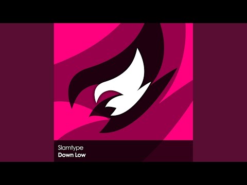Down Low (Original Mix)