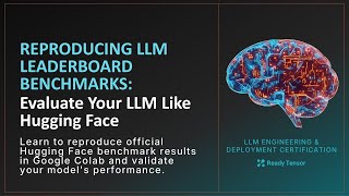 Reproducing Leaderboard Benchmarks: Evaluate Your LLM Like Hugging Face