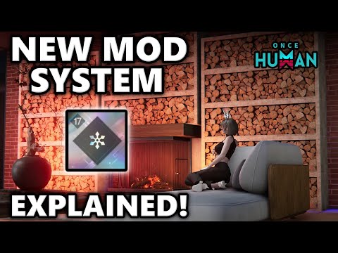 Once Human NEW MOD System Explained! Is It Better? Or Worse? Good For Returning Player?