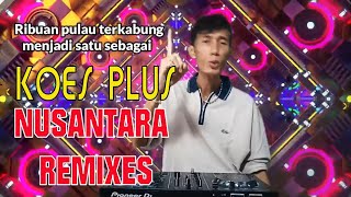 Download lagu Koes Plus - Nusantara Megamixes mp3