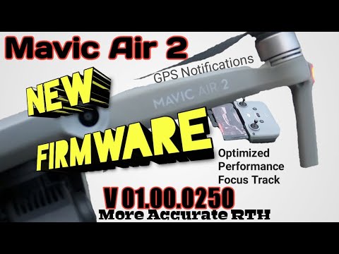 Here's What You Will Get With The NEWEST DJI MAVIC AIR 2 Firmware Update