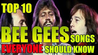 The 10 best BEE GEES songs EVERYONE should know!  