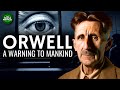 George Orwell - A Warning to Mankind Documentary