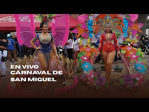 Siga el desfile del Carnaval de San Miguel 2025