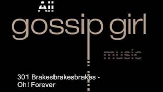 Brakesbrakesbrakes  - Oh! Forever