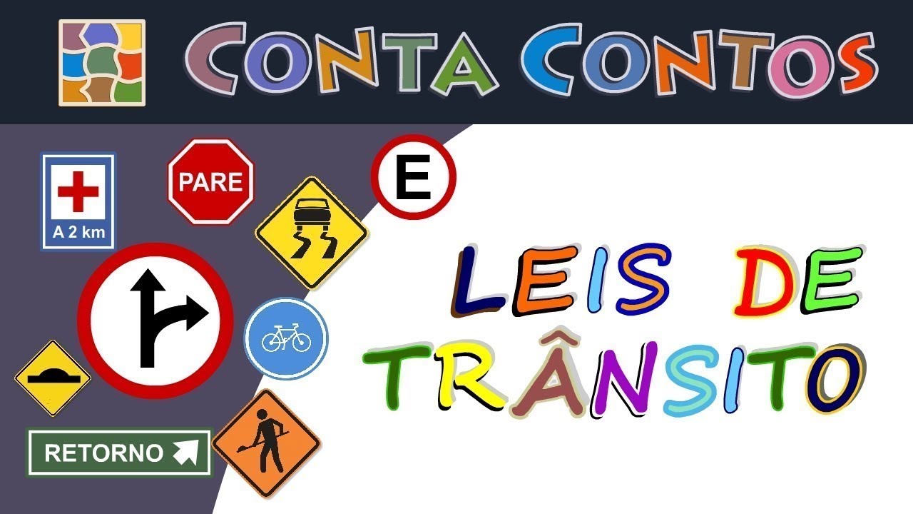 LEIS DE TRÂNSITO educação infantil - Conta Contos