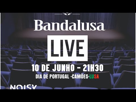 BANDALUSA  AO VIVO DIA DE PORTUGAL