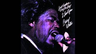 Barry White - Let Me Live My Life Lovin You Babe