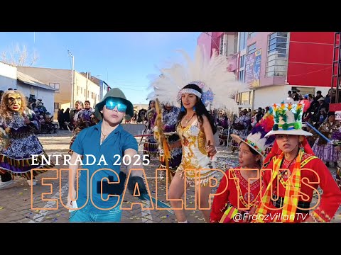 PARTE  2 | Entrada 2025  | TOBAS y TINKUS | Eucaliptus 4 de agosto Tomás Barrón, Oruro- Bolivia🇧🇴❤️