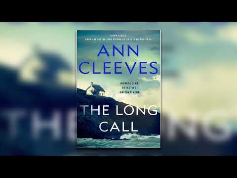 The Long Call by Ann Cleeves | Two Rivers #1 | Mystery, Thriller & Suspense Audiobook