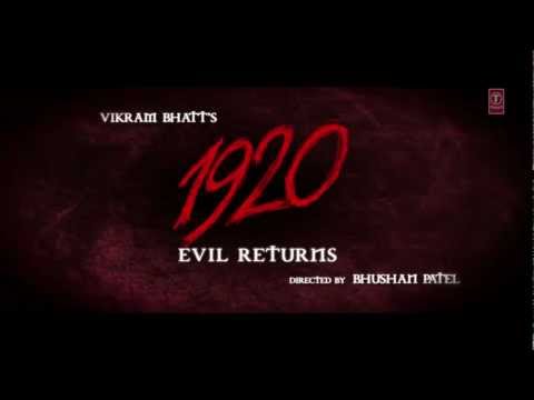 1920 Evil Returns Official Theatrical Trailer | Aftab Shivdasani