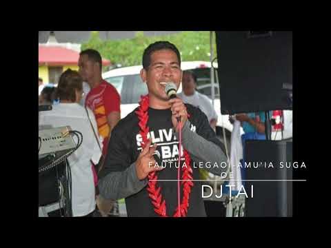 Fautua Legaoi Amu'ia suga oe  DjTai remixx
