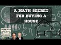 MTM Episode 51 A Math Secret For Buying A House