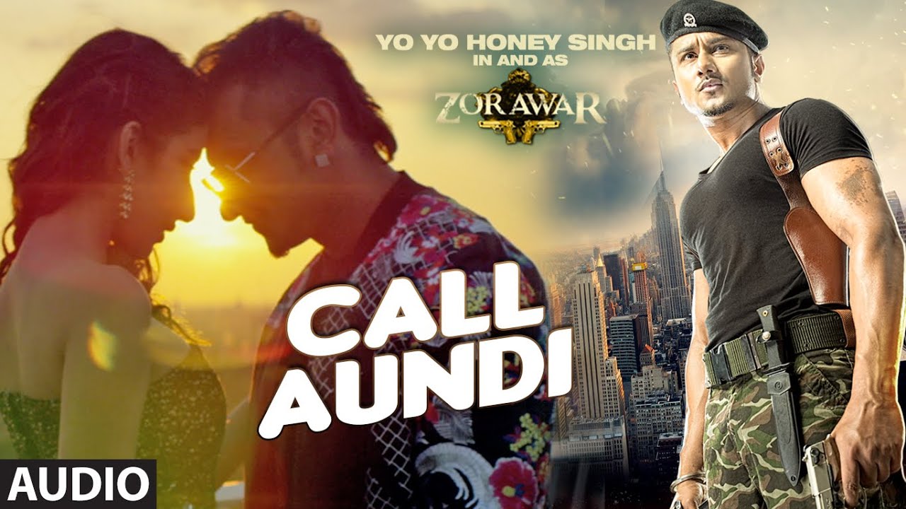 Call Aundi Lyrics  | Zorawar | Yo Yo Honey Singh, Gurbani Judg | Honey Singh | Honey Singh