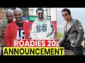 MTV Announced New Judges For Roadies Season 20 | Roadies S20 Update | Old Gang Is Back in Roadies 20