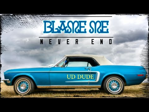 UD Dude: Blame Me (Official Lyrics Video) Trending Song 2024 • Album - Never End