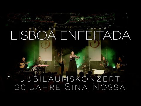 20 Jahre Sina Nossa - Lisboa Enfeitada