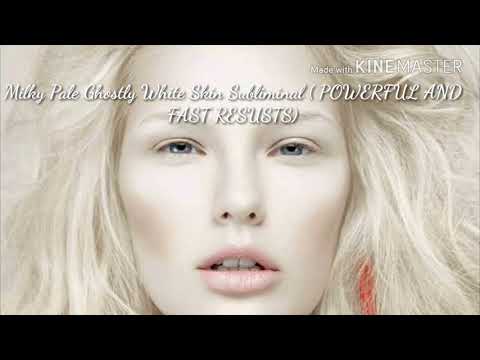 Get Extremely Ghostly Pale Milky White Skin Subliminal ( Powerful and Faster results)