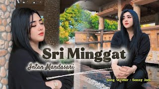 Download lagu Sri Minggat - Intan Mandasari mp3 Download lagu Sri Minggat - Intan Mandasari mp3