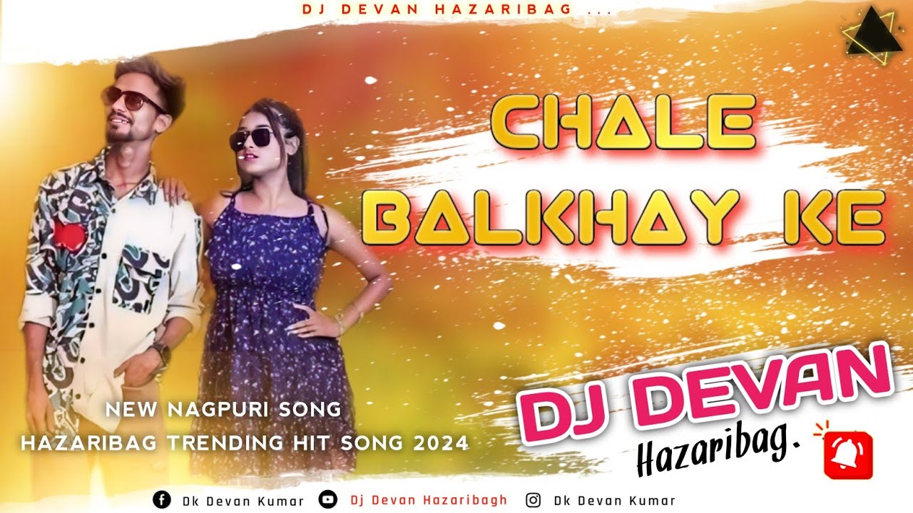 Cale_Balkhay_Ge_New_Nagpuri_Edm_Hard_Mix_Dj_Devan_Hazaribag