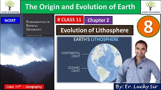 Class 11 Chapter 2 The Origin & Evolution of Earth : Fundamentals of Physical Geography | Part 8