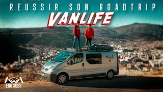 Ep.6 — VANLIFE : Ce que j'aurais voulu savoir avant de partir