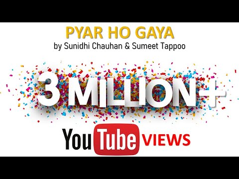 Pyar Ho Gaya - by Sumeet Tappoo & Sunidhi Chauhan (A Romantic Duet) [Lyrical Video]