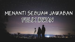 Download lagu Menanti Sebuah Jawaban - Padi | FELIX IRWAN | Lirik Lagu Cover Acoustic mp3 Download lagu Menanti Sebuah Jawaban - Padi | FELIX IRWAN | Lirik Lagu Cover Acoustic mp3