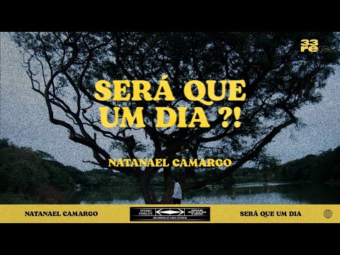 Será Que Um Dia?! | Natanael Camargo