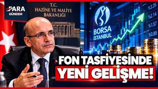 Fon Tasfiyesinde Yeni Gelişme! Yatırımcıların Beklediği Yasa Ne Zaman Çıkacak? #