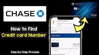 Find Chase Credit Card Number Account Number online through Chase App without Physical Card Details