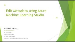 Edit Metadata using Azure Machine Learning Studio