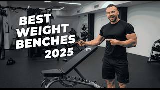 Best Weight Benches 2025 (For EVERY Budget!)