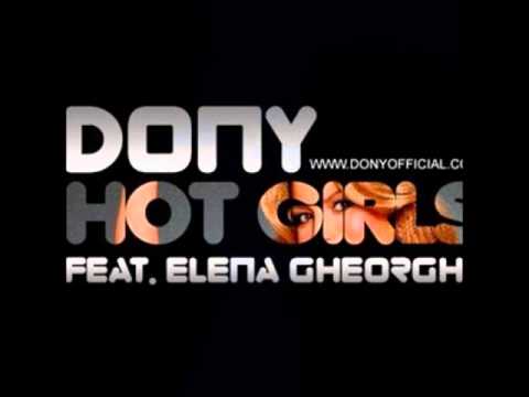 Dony Feat. Elena Gheorghe - Hot Girls  (original mix)