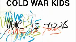 Skip The Charades - Cold War Kids