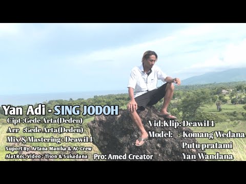 Yan Adi - Sing Jodoh // Official Music Video